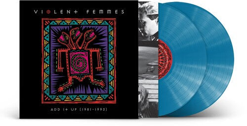 Violent Femmes - Add It Up (1981-1993) (Indie Exclusive Vinyl)