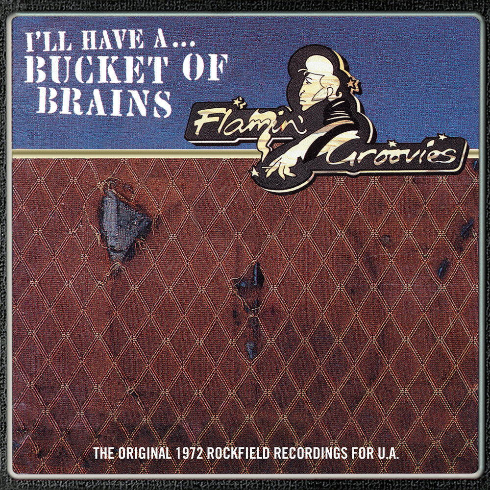 The Flamin' Groovies - Bucket of Brains [RSD]