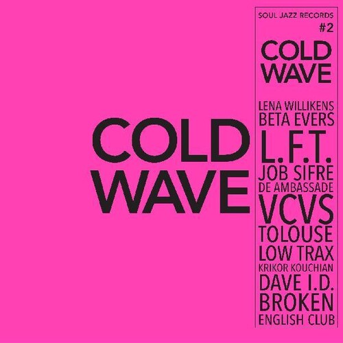 Soul Jazz Records Presents - Cold Wave #2 (Indie Exclusive Vinyl)