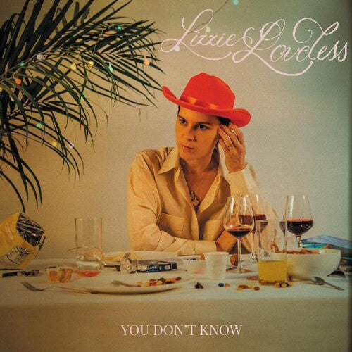 Lizzie Loveless - You Don't Know (Indie Exclusive Vinyl)