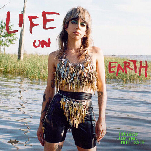 Hurray for the Riff Raff - LIFE ON EARTH (Indie Exclusive Vinyl)