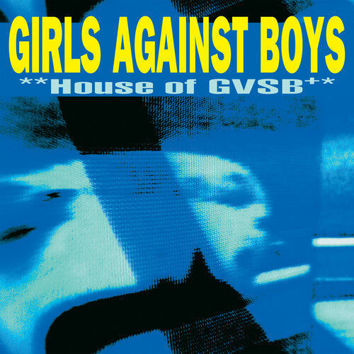 Girls Against Boys - House of GVSB (25th Anniversary Edition) (IEX) (White) (Indie Exclusive Vinyl)