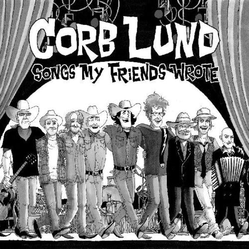 Corb Lund - Songs My Friends Wrote (Indie Exclusive Vinyl)