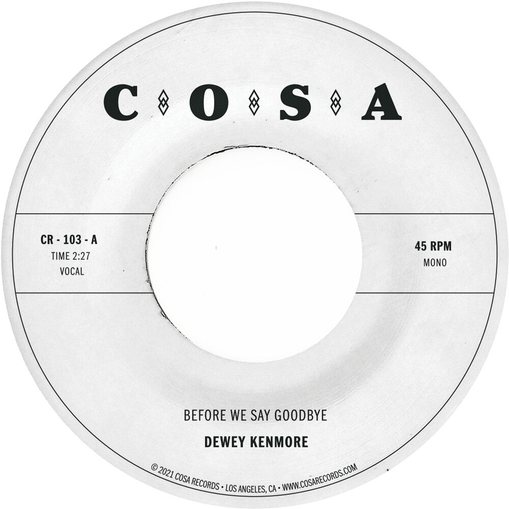 Dewey Kenmore - Before We Say Goodbye [LP]