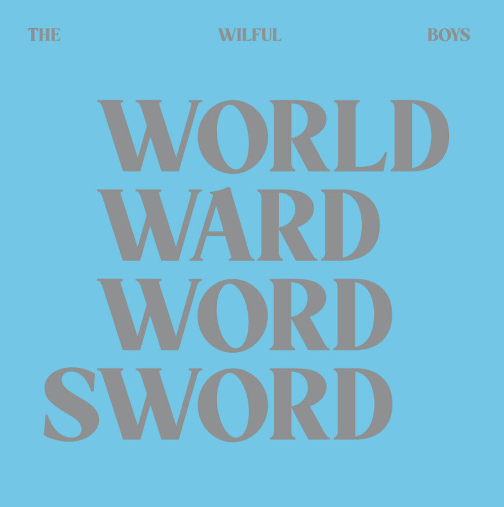 Wilful Boys - World Ward Word Sword [LP]