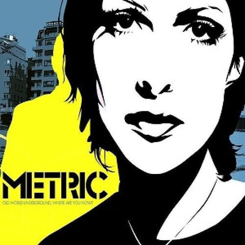 Metric - Old World Underground, Where Are You Now? (Indie Exclusive Vinyl)