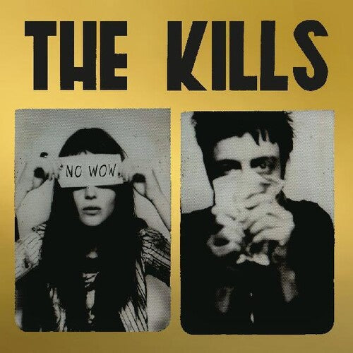 The Kills - No Wow (The Tchad Blake Mix 2022) (Indie Exclusive Vinyl)