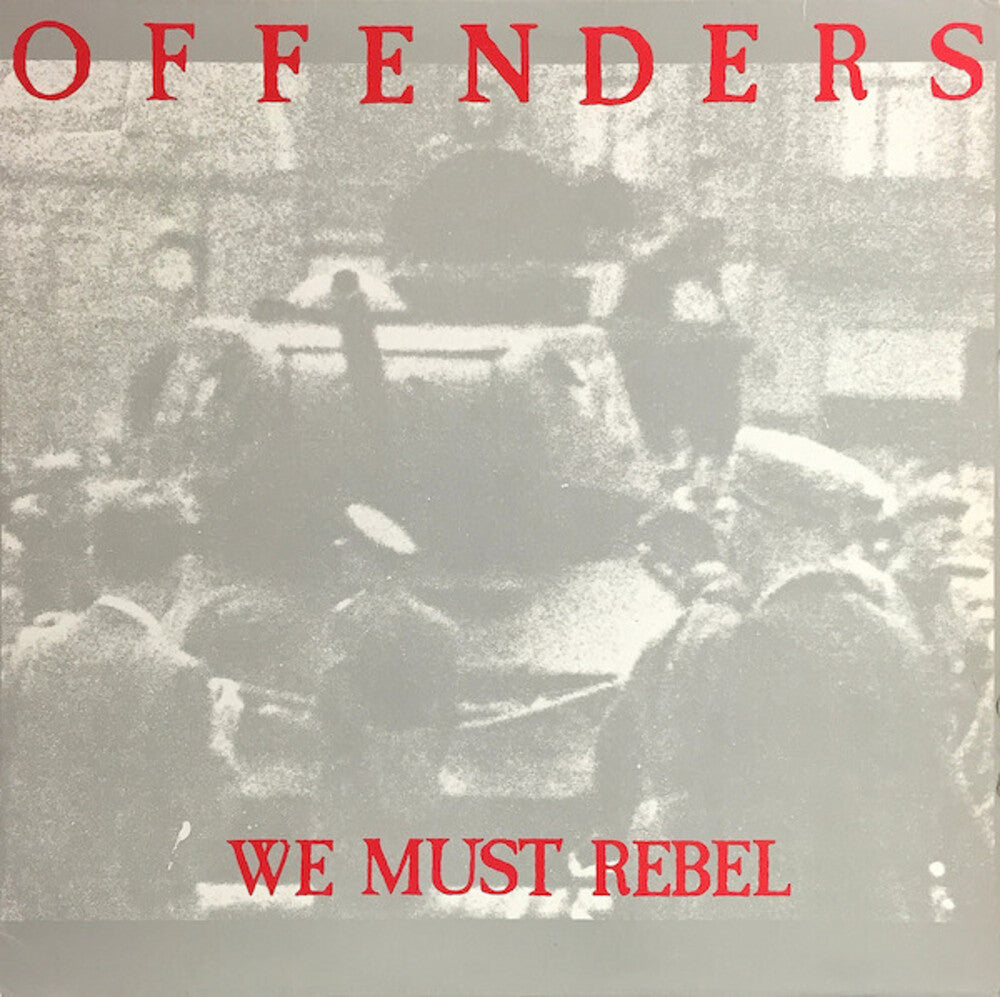 Offenders - We Must Rebel - Millennium Edition [LP]