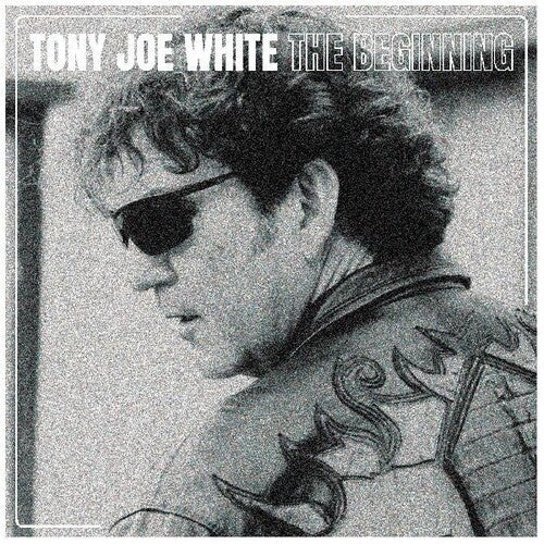 Tony Joe White - The Beginning (Indie Exclusive Vinyl)