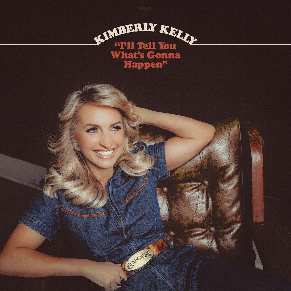 Kimberly Kelly - I'll Tell You What's Gonna Happen [LP]