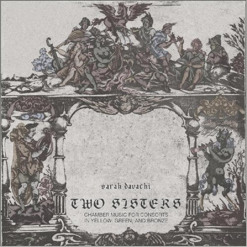 Sarah Davachi - Two Sisters (Indie Exclusive Vinyl)