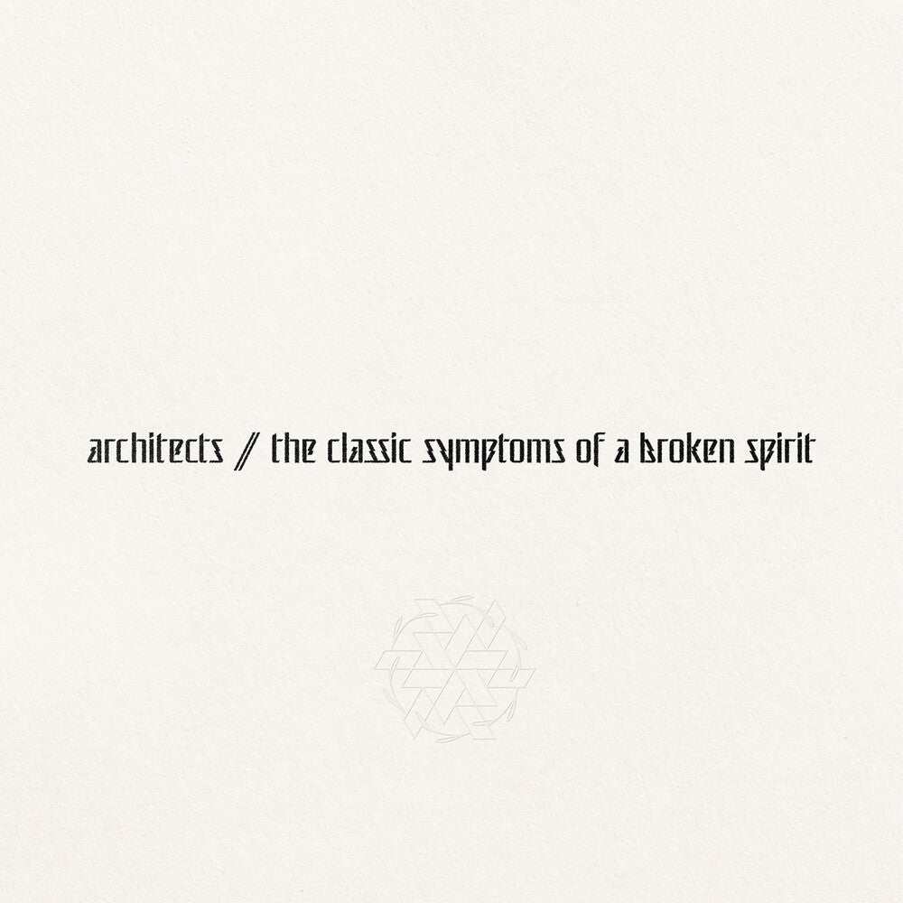 Architects - The Classic Symptoms Of A Broken Spirit [LP]