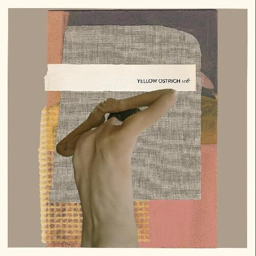 Yellow Ostrich - Soft (Indie Exclusive Vinyl)