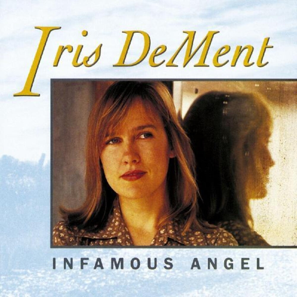 Iris DeMent - Infamous Angel: 30th Anniversary [LP]