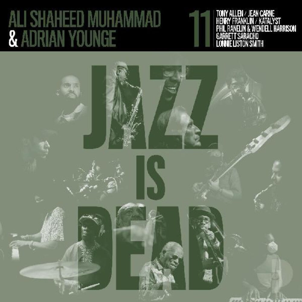 Younge, Adrian / Muhammad, Ali Shaheed - Jazz Is Dead 011 [LP]