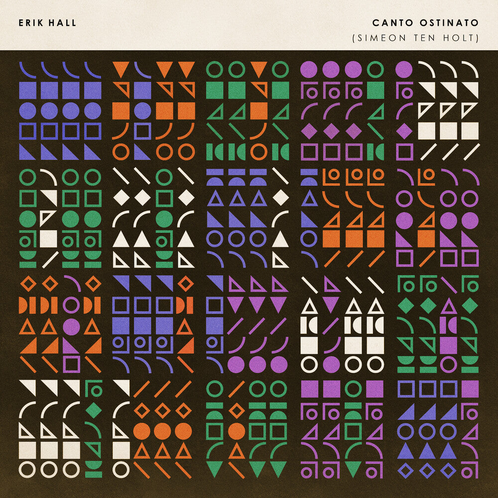 Hall, Erik - Canto Ostinato [LP]
