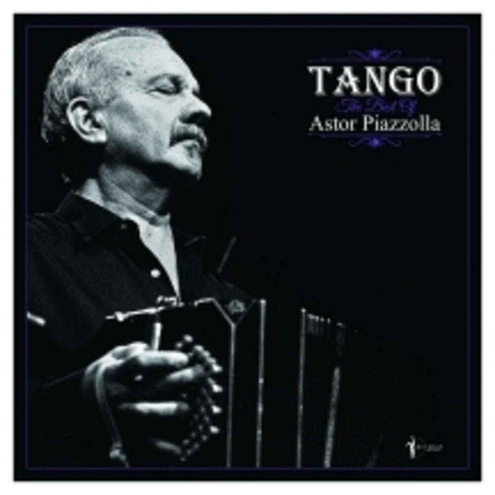 Astor Piazzolla - Tango: The Best Of Astor Piazzolla [LP]