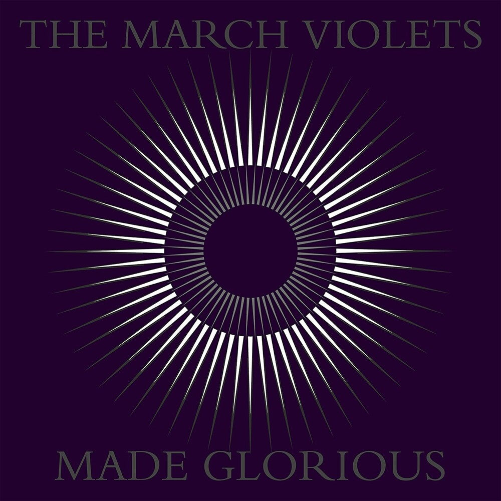 March Violets - Made Glorious [Colored Vinyl] [Limited Edition] (Purp)
