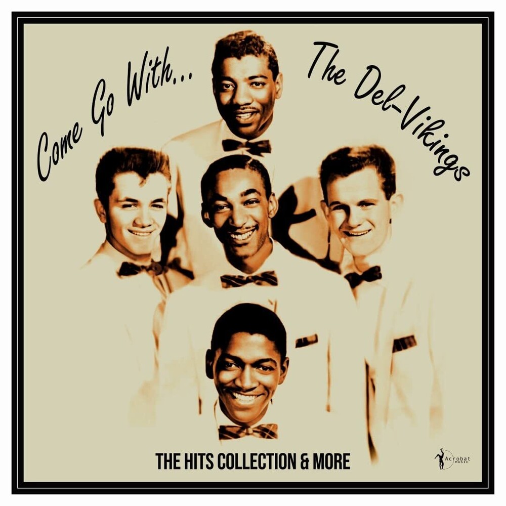 Del Vikings - Come Go With The Vikings: 1956-61 [LP]
