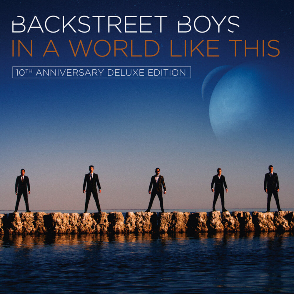 Backstreet Boys - In A World Like This (10th Anniversary) [Deluxe]
