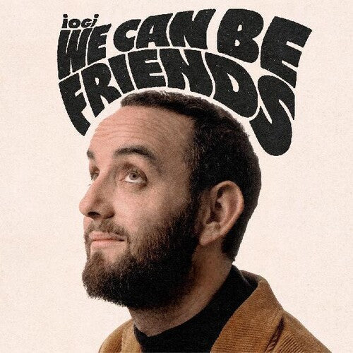 Iogi - We Can Be Friends (Vinyl LP)