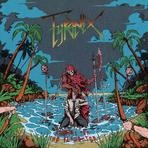 Tyranex - Reasons For The Slaughter (Vinyl LP)