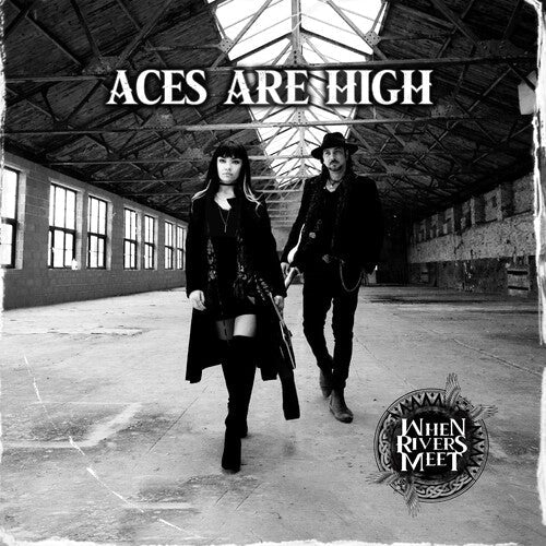 When Rivers Meet - Aces Are High (Vinyl LP)