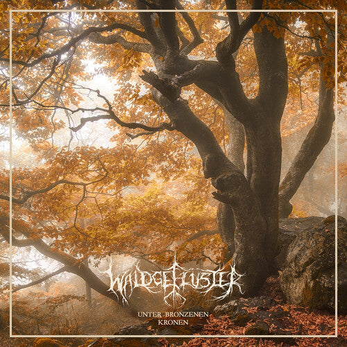 Waldgefluster - Unter Bronzenen Kronen (Vinyl LP)