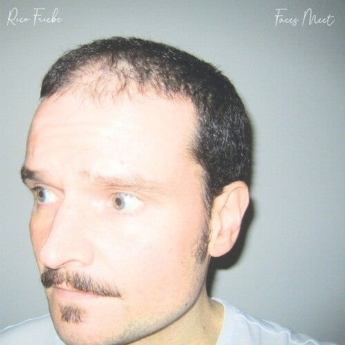 Rico Friebe - Faces Meet (Vinyl LP)