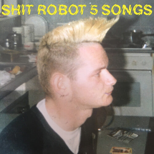 Shit Robot - 5 Songs (Vinyl LP)