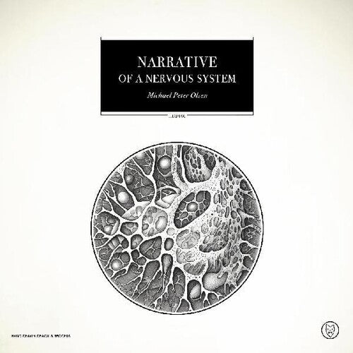 Michael Peter Olsen - Narrative Of A Nervous System (Vinyl LP)