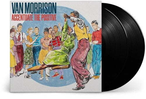 Van Morrison - Accentuate The Positive (Vinyl LP)