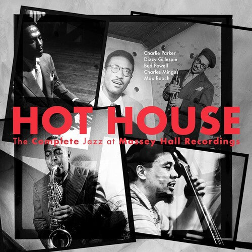 Various Artists - Hot House: The Complete Jazz At Massey Hall Recordings  (Various Artists) (Vinyl LP)
