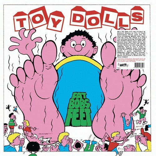 Toy Dolls - Fat Bobs Feet (Vinyl LP)