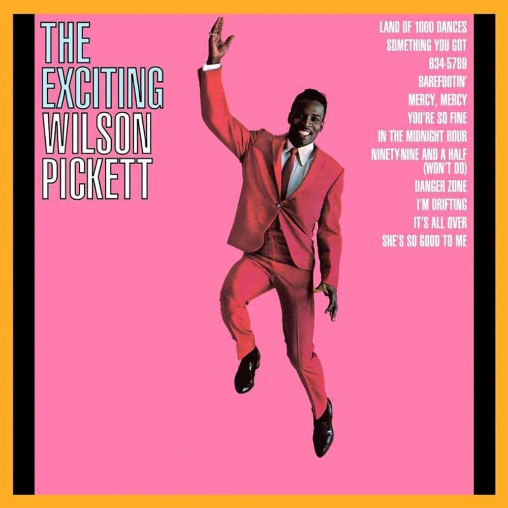 Wilson Pickett - Exciting Wilson Pickett (Gate) [180 Gram]