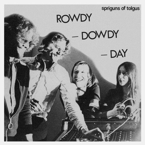 Spriguns of Tolgus - Rowdy, Dowdy Day (Vinyl LP)