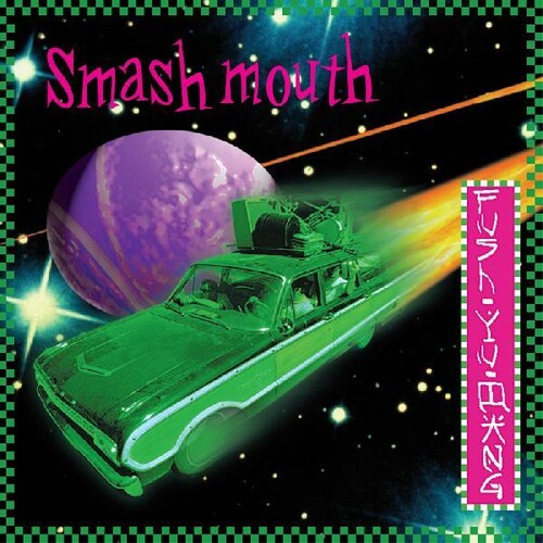 Smash Mouth - Fush Yu Mang (Vinyl LP)