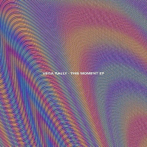 Vega Rally - This Moment (Indie Exclusive Vinyl)
