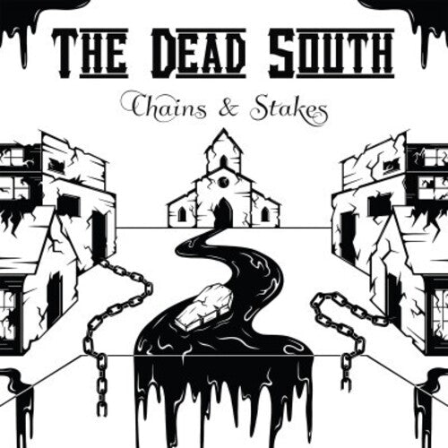 Dead South - Chains & Stakes (Vinyl LP)