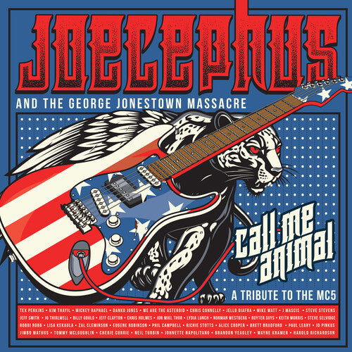 Joecephus & The George Jonestown Massacre - Call Me Animal: A Tribute to the Mc5 (Vinyl LP)