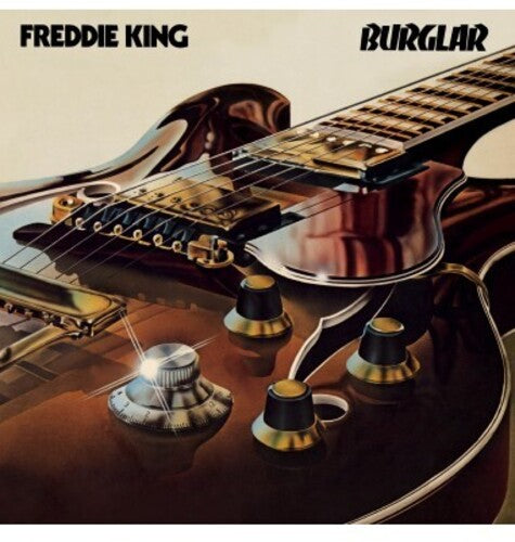 Freddie King - Burglar - Gatefold (Vinyl LP)