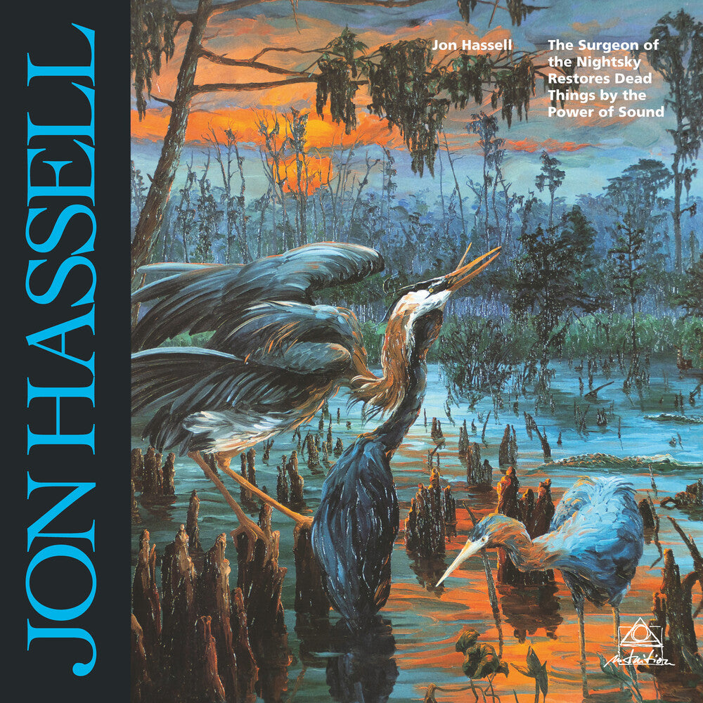 Jon Hassell - Surgeon Of The Nightsky Restores Dead Things By [LP]