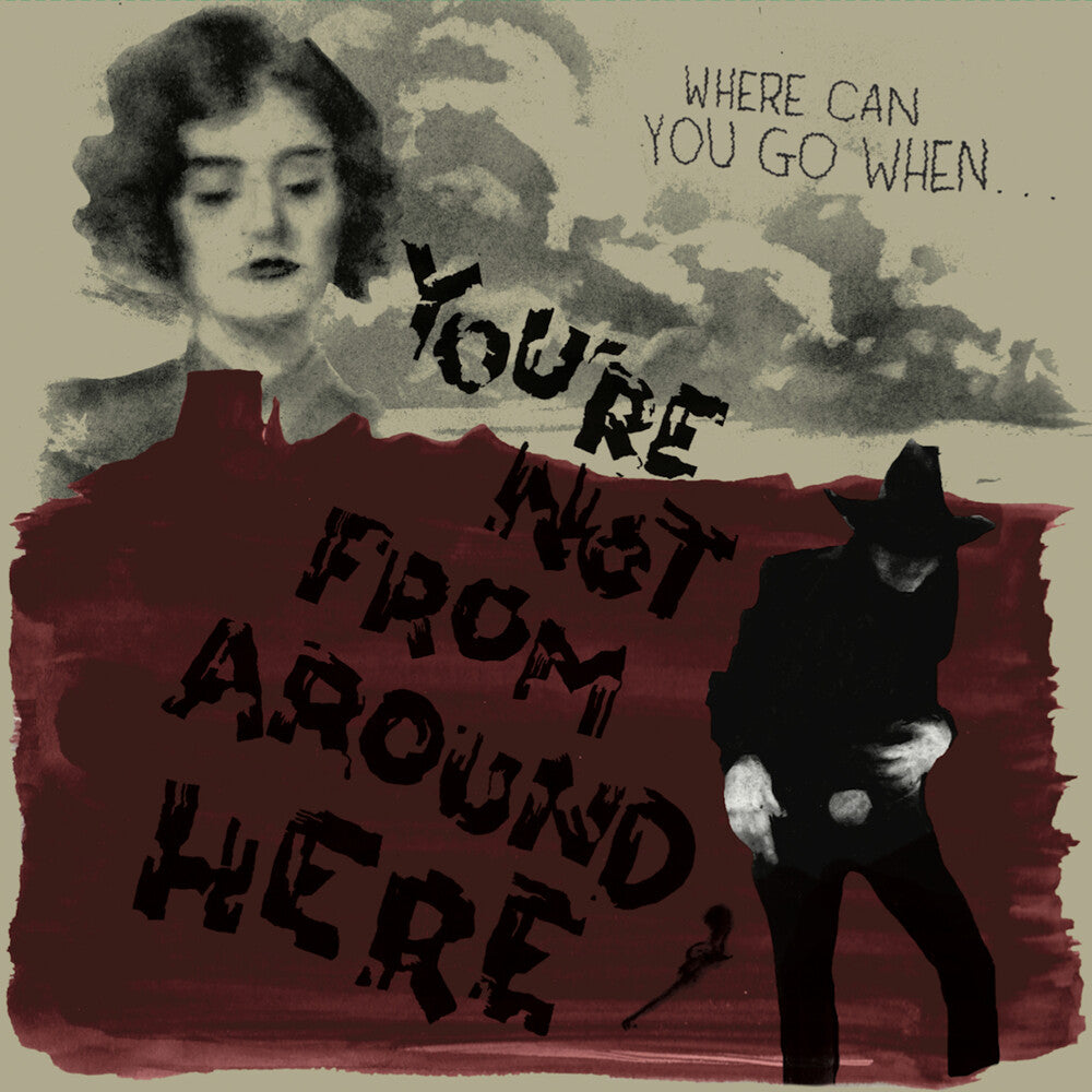 You're Not From Around Here / Various - You're Not From Around Here / Various [LP]