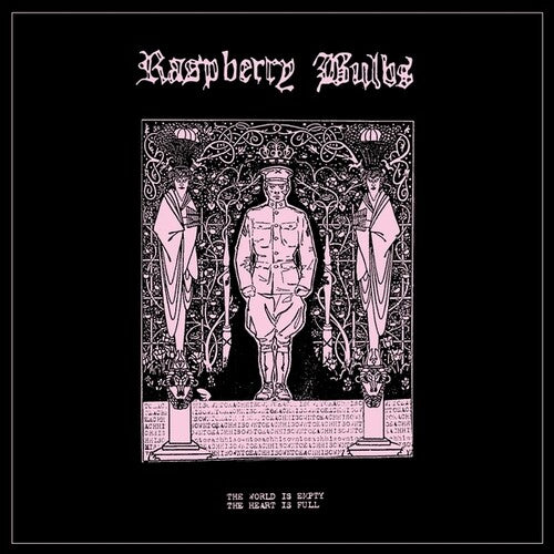 Raspberry Bulbs - The World Is Empty, The Heart Is Full (Vinyl LP)