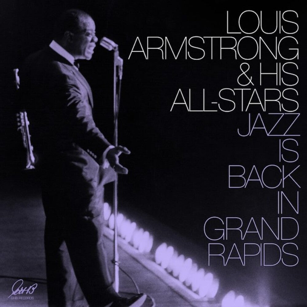 Louis Armstrong  & His All-Stars - Jazz Is Back In Grand Rapids - Purple [Colored Vinyl]