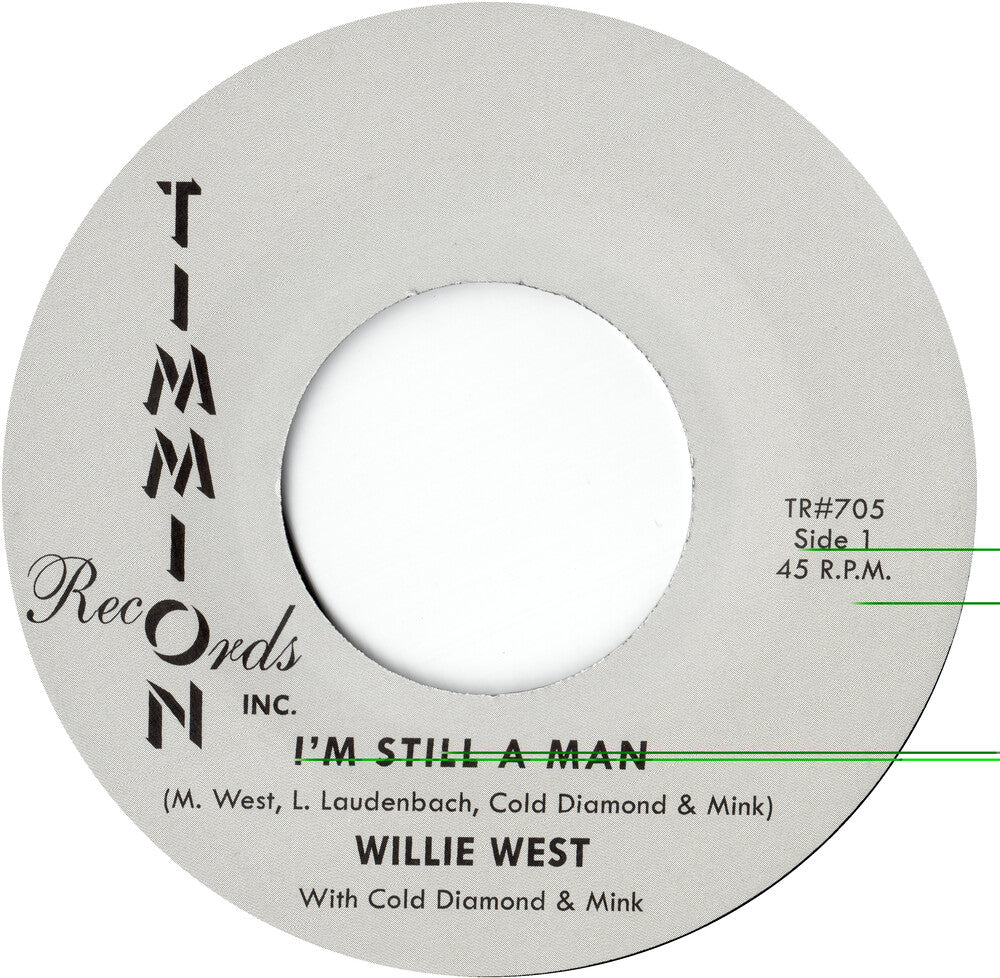 Willie West - I'm Still A Man/I'm Still A Man (Instrumental) [7" Vinyl]