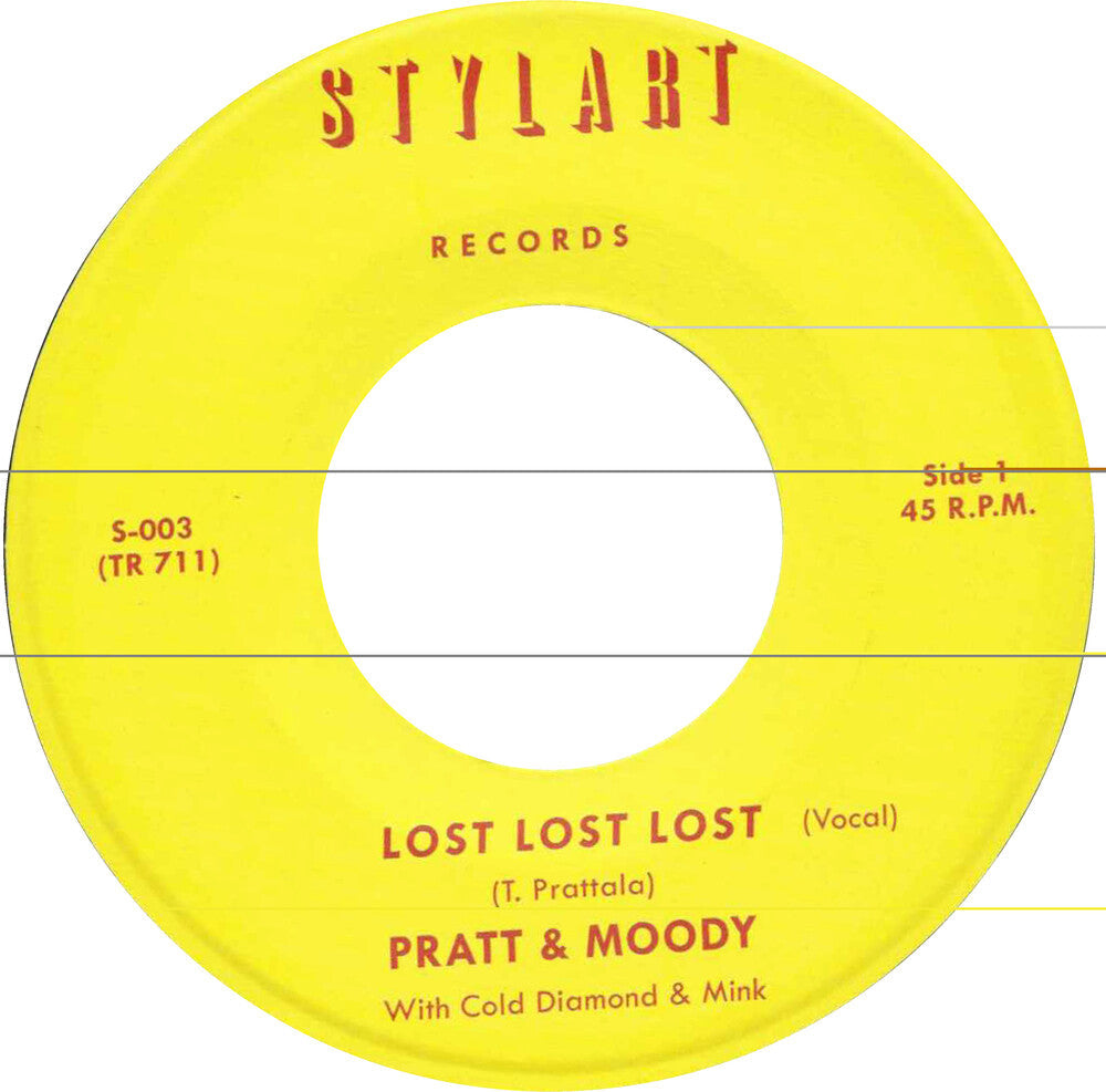 Pratt & Moody / Cold Diamond & Mink - Lost Lost Lost/Lost Lost Lost (Instrumental) [7" Vinyl]