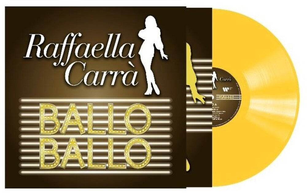 Raffaella Carra - Ballo Ballo - Transparent Yellow Vinyl [Clear Vinyl]