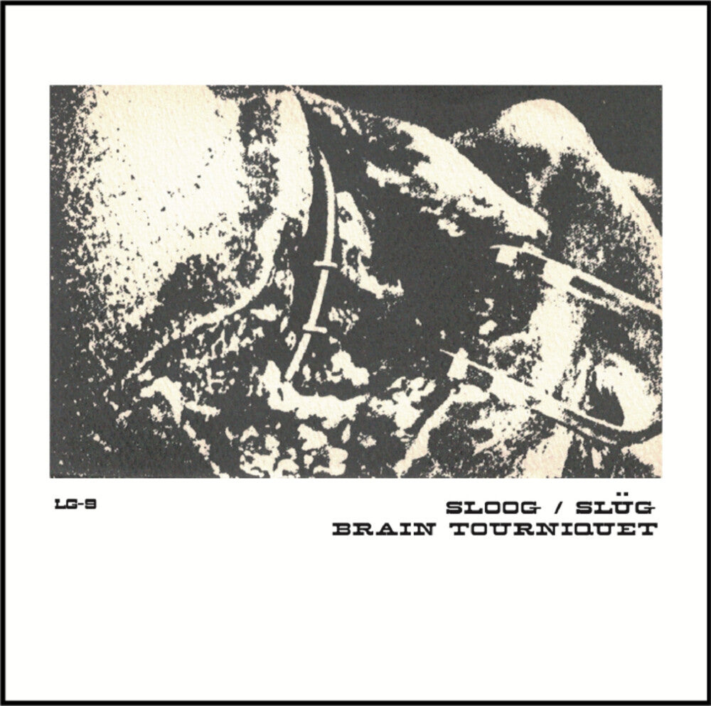 Sloog / Brain Tourniquet - Split [LP]