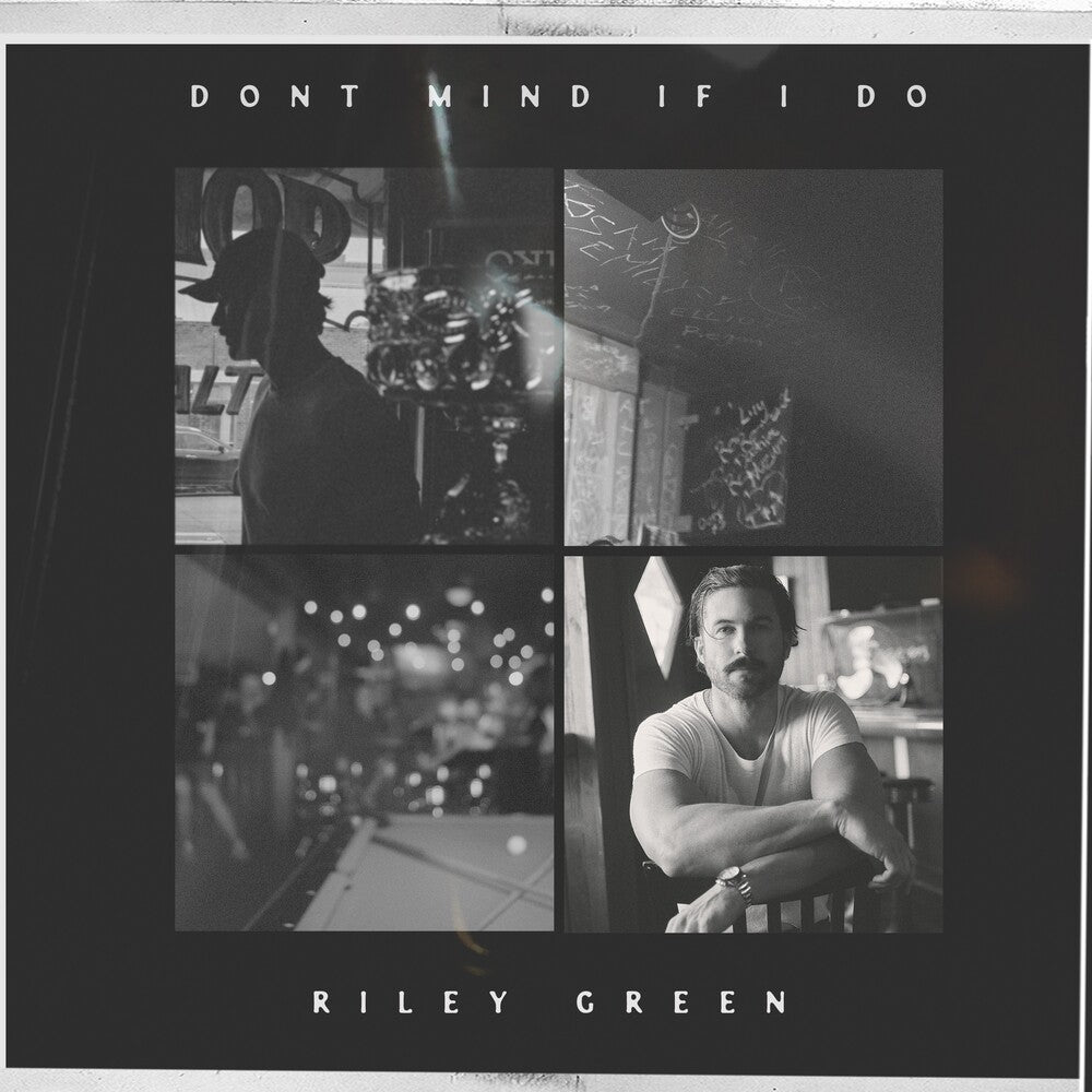 Green, Riley - Don't Mind If I Do [LP]
